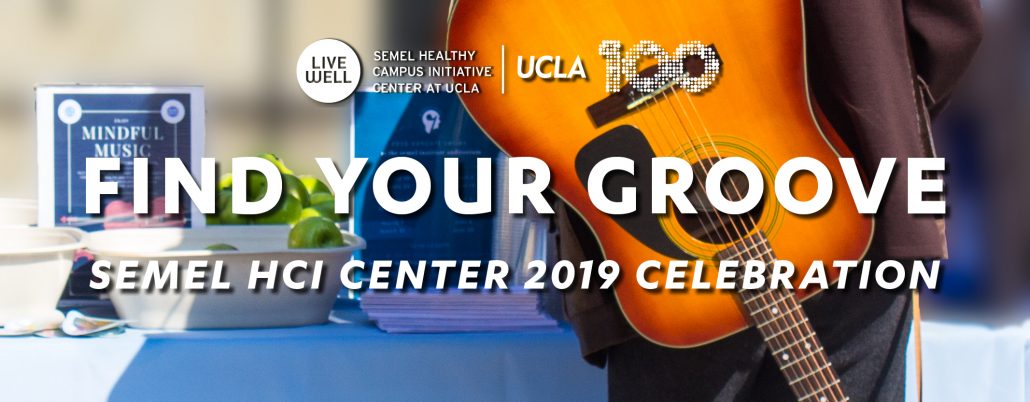 Semel HCI Center 2019 Celebration: Health In Harmony - Semel HCI Center