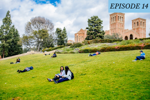 Episode 14 featured image: UCLA students lay on a hill