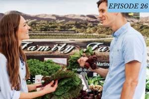 Episode 26 featured image: two individuals talk to one another holding vegetables