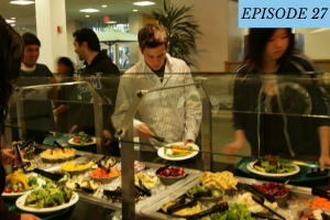 Episode 27 featured image: people grab a variety of vegetables and sides from a buffet style salad bar